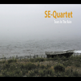 Se-Quartet - Tears In The Rain '2012