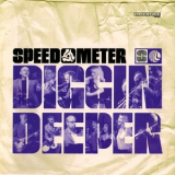 Speedometer - Diggin Deeper '2006