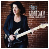 Terez Montcalm - I Know I'll Be Alright '2013