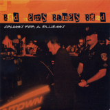 Bad News Blues Band - Cruisin' For A Bluesin' '1996