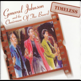 General Johnson & The Chairmen Of The Board - Timeless '2002