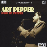 Art Pepper - Kind Of Pepper (10CD) '2010