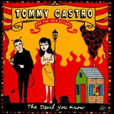 Tommy Castro & The Painkillers - The Devil You Know '2014