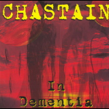 Chastain - In Dementia '1997