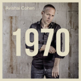 Avishai Cohen  - 1970 '2017