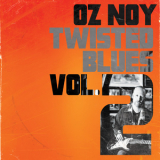 Oz Noy - Twisted Blues Vol. 2 '2014