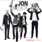 Jon Batiste & Stay Human - Social Music '2013