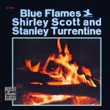 Shirley Scott & Stanley Turrentine - Blue Flames '1964