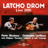 Latcho Drom - Live 2001 '2001