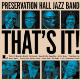 Preservation Hall Jazz Band - That's It! '2013