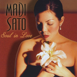 Madi Sato - Soul In Love '2002