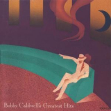 Bobby Caldwell - Bobby Caldwell's Greatest Hits '1992