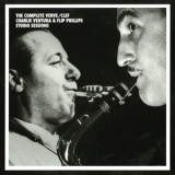 Charlie Ventura & Flip Phillips - The Complete Verve/clef Studio Sessions (6 CD) '1998