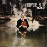 Univers Zero - Uzed '1988