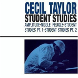 Cecil Taylor - Sudent Studies '1966
