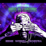 Bernie Worrell Orchestra - Bwo Is Landing '2013