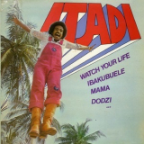 Itadi - Watch Your Life '1977