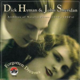 Dick Hyman & John Sheridan - Forgotten Dreams: Archives Of Novelty Piano (1920's-1930's) '2001