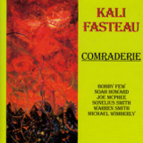 Kali Fasteau - Comraderie '1998