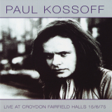 Paul Kossoff - Live At Croydon Fairfield Halls '1998