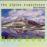 Hans Kennel & The Alpine Experience - Rosa Loui '1998