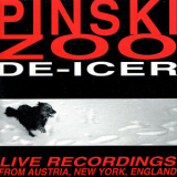 Pinski Zoo - De-Icer '1993