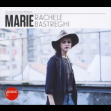 Rachele Bastreghi - Marie '2015
