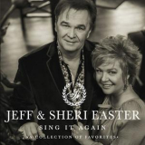 Jeff & Sheri Easter - Sing It Again '2017