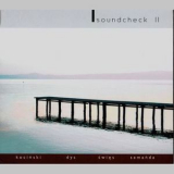 Soundcheck - Soundcheck II '2007