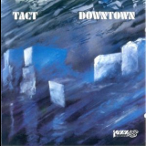 Tact - Downtown '1992