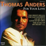 Thomas Anders - For Your Love '1992