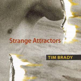 Tim Brady - Strange Attractors '1997