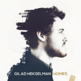 Gilad Hekselman - Homes '2015