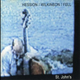 Hession  &  Wilkinson  &  Fell - St. Johns '2000