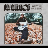 Dan Auerbach - Waiting On A Song '2017