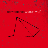 Warren Wolf - Convergence '2016