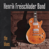 Henrik Freischlader Band - The Blues '2006