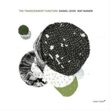 Daniel Levin, Mat Maneri - The Transcendent Function '2015