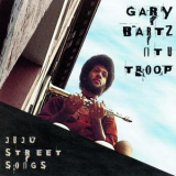 Gary Bartz Ntu Troop - Juju Street Songs '1997
