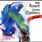 Max Roach & Connie Crothers - Swish '1982