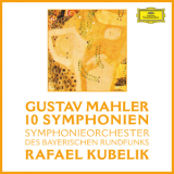Rafael Kubelik & Symphonieorchester des Bayerischen Rundfunk - Mahler: 10 Symphonies - Nos 1-2 '2015