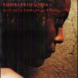 A Calm In The Fire Of Dances - Deep Rumba '2000
