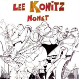 Lee Konitz Nonet - The Lee Konitz Nonet '1977