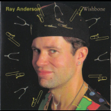 Ray Anderson - Wishbone '1991