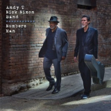 Andy T & Nick Nixon Band - Numbers Man '2015