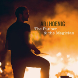 Ari Hoenig - The Pauper And The Magician '2016