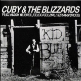 Cuby & The Blizzards - Kid Blue '1976