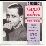 Geraldo & His His Orchestra - Where Or When '1992