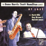 Gene Harris  &  Scott Hamilton Quintet - At Last '1990