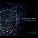 Hafez Modirzadeh - In Convergence Liberation '2014